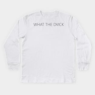 What the duck. funny cute rubber duck quote lettering line digital illustration Kids Long Sleeve T-Shirt